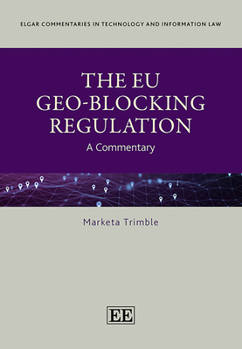 Hardcover The EU Geo-Blocking Regulation: A Commentary Book