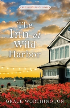The Inn at Wild Harbor - Book #4 of the Wild Harbor Beach