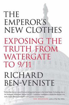 Hardcover The Emperor's New Clothes: Exposing the Truth from Watergate to 9/11 Book