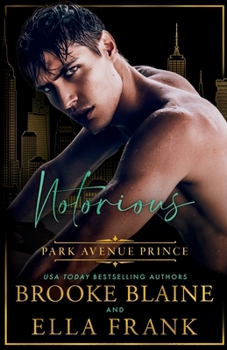 Notorious Park Avenue Prince (Park Avenue Princes)