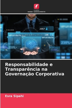 Paperback Responsabilidade e Transparência na Governação Corporativa [Portuguese] Book