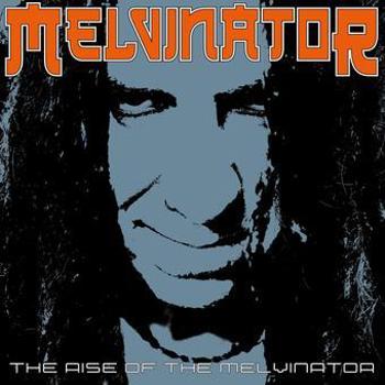 Vinyl The Rise Of The Melvinator Book