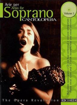 Misc. Cantolopera: Arias for Soprano - Volume 3: Cantolopera Collection [With CD (Audio)] Book