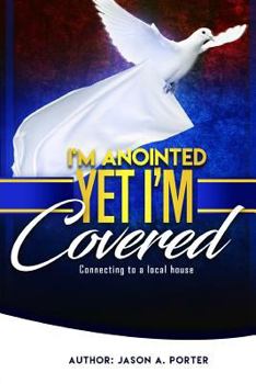 Paperback I'm Anointed Yet I'm Covered Book