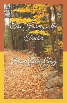 Urevia Book Two - The Journey is The Teacher: The Journey is The Teacher