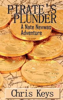 Paperback Pirate's Plunder--A Nate Nevwas Adventure Book