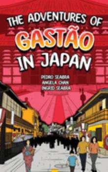 Hardcover The Adventures of Gastão In Japan Book