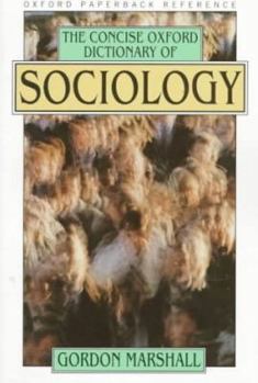 Paperback The Concise Oxford Dictionary of Sociology (Oxford Quick Reference) Book