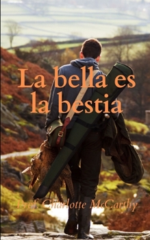 Paperback La bella es la bestia [Spanish] Book