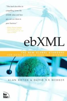Paperback Ebxml: The New Global Standard for Doing Business on the Internet Book