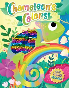 Board book Chameleon's Colors - Children's Touch and Feel Storybook with 2-Way Sequins - Sensory Board Book