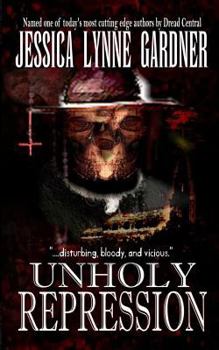 Paperback Unholy Repression Book