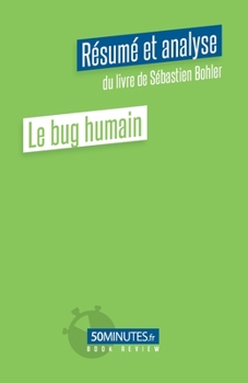 Paperback Le bug humain (Résumé et analyse de Sébastien Bohler) [French] Book