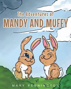 Paperback The Adventures of Mandy and Muffy Book