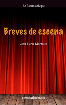 Breves de escena (Spanish Edition)