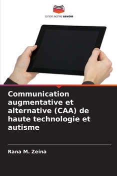 Paperback Communication augmentative et alternative (CAA) de haute technologie et autisme [French] Book