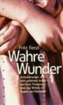 Hardcover Wahre Wunder. [German] Book