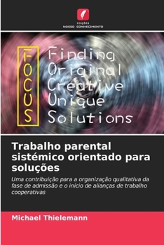 Paperback Trabalho parental sistémico orientado para soluções [Portuguese] Book
