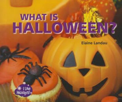 What Is Halloween? - Book  of the I Like Holidays!