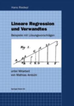 Paperback Lineare Regression Und Verwandtes: Beispiele Mit Lösungsvorschlägen [German] Book