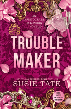 Trouble Maker (Aristocrats of London)