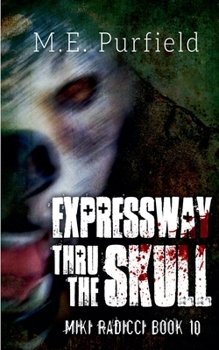 Paperback Expressway Thru the Skull Book