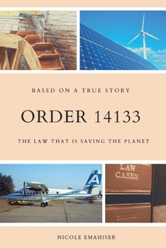Paperback Order 14133: The Law That Is Saving the Planet Book