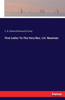 Paperback First Letter To The Very Rev. J.H. Newman Book