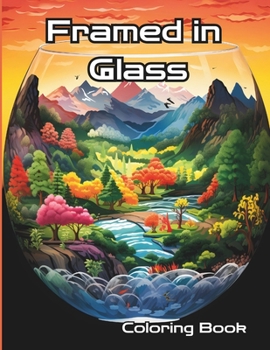 Paperback Framed in Glass: A Unique Landscape Coloring Book