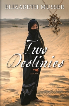 Two Destinies - Book #3 of the Secrets of the Cross Trilogy
