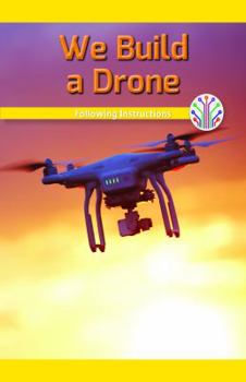 Paperback We Build a Drone: Following Instructions Book