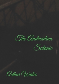 Paperback The Androidian Satanic Book