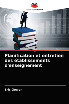 Paperback Planification et entretien des établissements d'enseignement [French] Book
