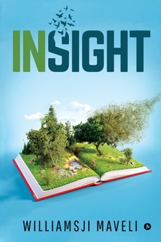 Insight: "A collection of selected poems from Contemporary global poets along with its related Poetic analysis, appreciations, previews, reviews and interviews "