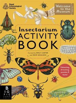 Paperback Insectarium Activity Book (Welcome To The Museum) Book