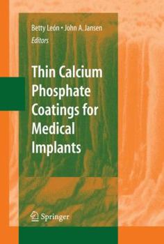 Paperback Thin Calcium Phosphate Coatings for Medical Implants Book