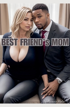 Paperback Best Friend's Mom: Complete Book