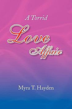 Paperback A Torrid Love Affair Book