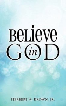 Paperback Believe In God Book