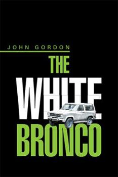 Paperback The White Bronco Book
