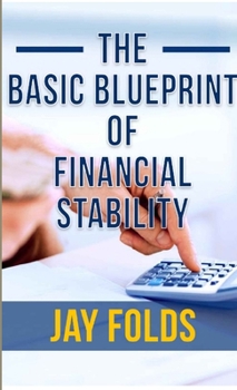 Paperback The Basic Blueprint for Financial Stability Book