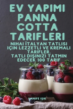 Paperback Ev Yap&#305;m&#305; Panna Cotta Tarifleri [Turkish] Book