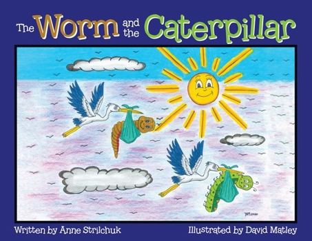 Paperback The Worm and the Caterpillar Book