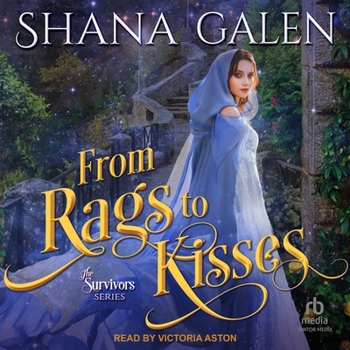 From Rags to Kisses - Book #11 of the Survivors