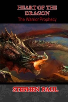 Paperback Heart of the Dragon: The Warrior Prophecy Book