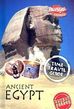 Ancient Egypt - Book  of the Raintree Freestyle: Time Travel Guides