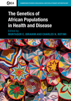 Hardcover The Genetics of African Populations in Health and Disease Book