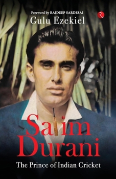 Paperback Salim Durani: The Prince of Indian Cricket Book