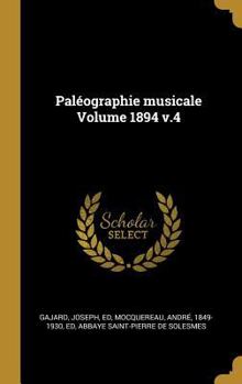 Hardcover Paléographie musicale Volume 1894 v.4 [French] Book