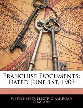 Paperback Franchise Documents: Dated June 1st, 1903 Book